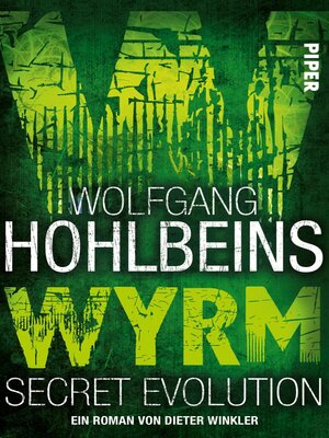 cover image of Wolfgang Hohlbeins Wyrm. Secret Evolution
